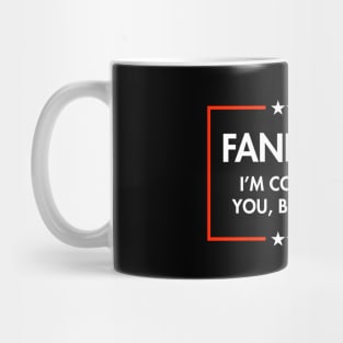 Fani Willis - I'm coming for you Baby Hands Mug